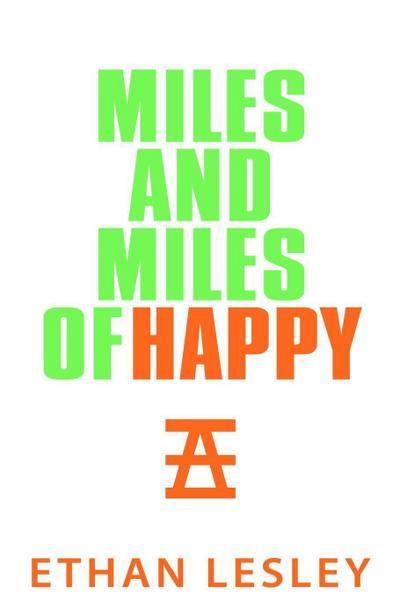 Miles And Miles of Happy (The Incomplete Range, #6)