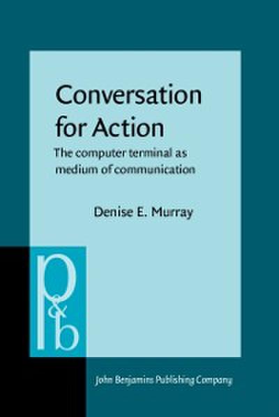 Conversation for Action