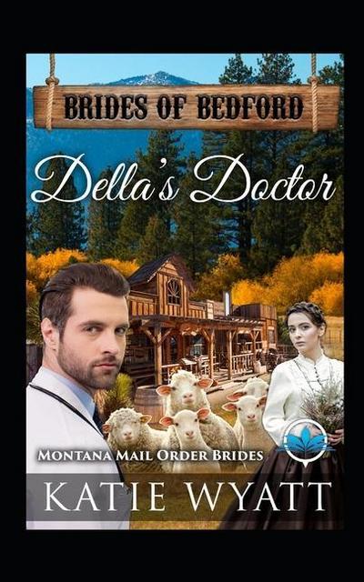Della’s Doctor: Montana Mail Order Brides