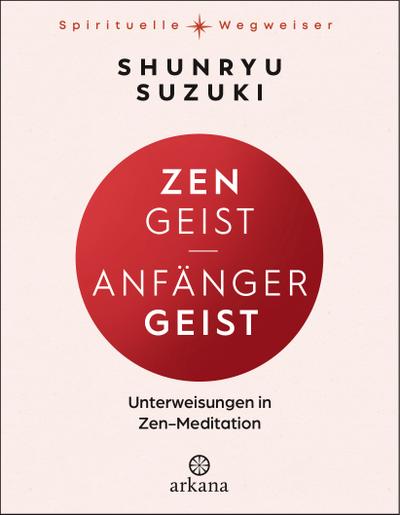 Zen-Geist - Anfänger-Geist