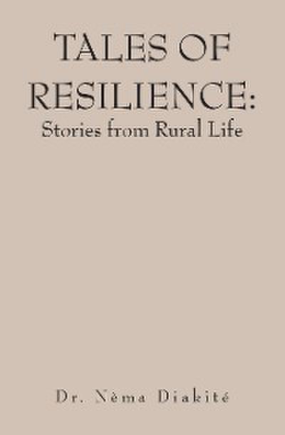 Tales of Resilience: Stories from Rural Life