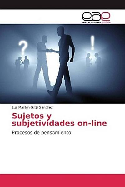 Sujetos y subjetividades on-line