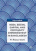 NGOs, Social Capital and Community Empowerment in Bangladesh