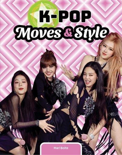 K-Pop Moves & Style