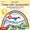 Träume voller Sonnenschein (Entspannungsgeschichten)