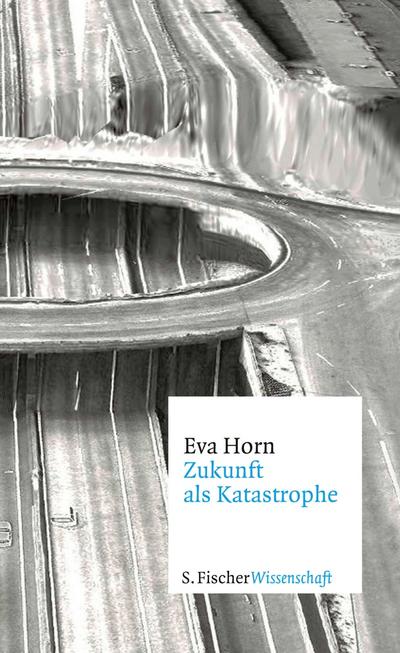 Zukunft als Katastrophe