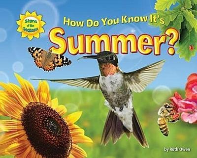 How Do You Know It’s Summer?