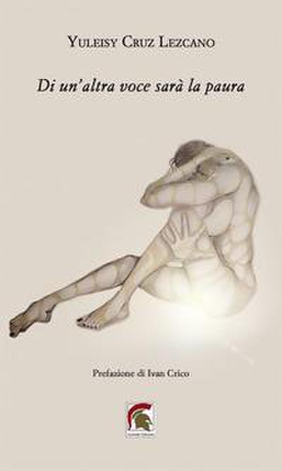 Cruz Lezcano, Y: Di un’altra voce sarà la paura