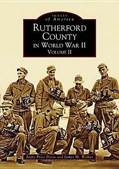 Rutherford County in World War II, Volume II