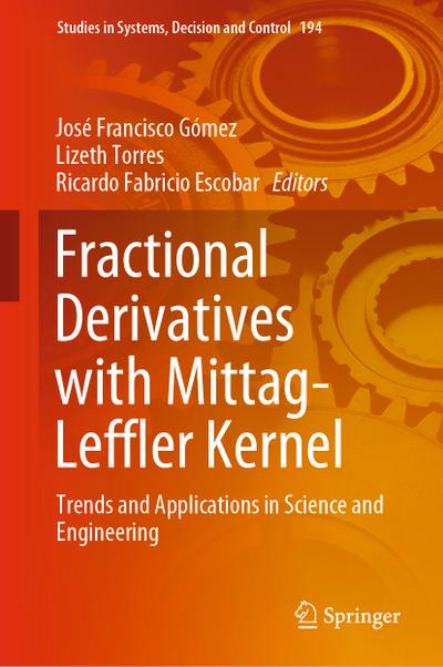 Fractional Derivatives with Mittag-Leffler Kernel