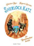 Sherlock Katz - Die Hundekuchenbande