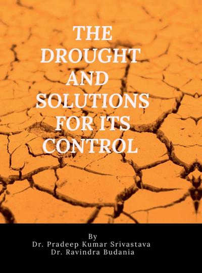 The drought and sustainable technological solutions for its control