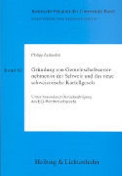 Gründung von Gemeinschaftsunternehmen in der Schweiz und das neue Kartellgesetz: Unter besonderer Berücksichtigung des EG-Wettbewerbsrecht