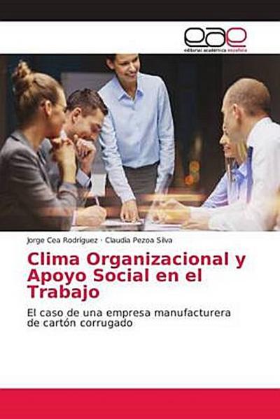 Clima Organizacional y Apoyo Social en el Trabajo