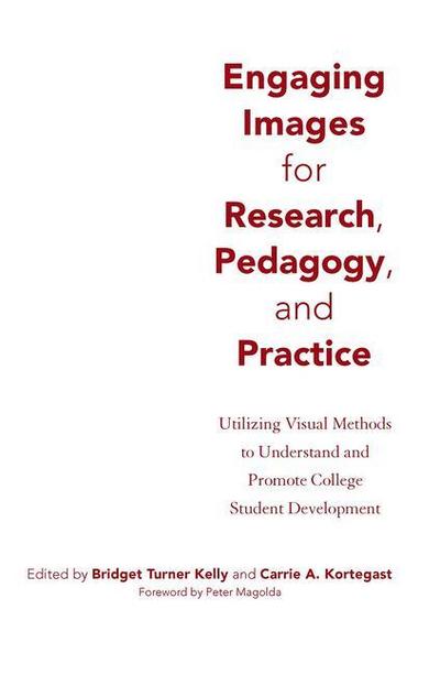 Engaging Images for Research, Pedagogy, and Practice