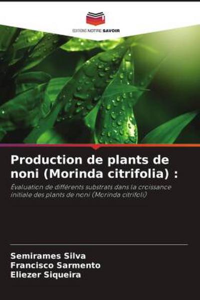 Production de plants de noni (Morinda citrifolia) :