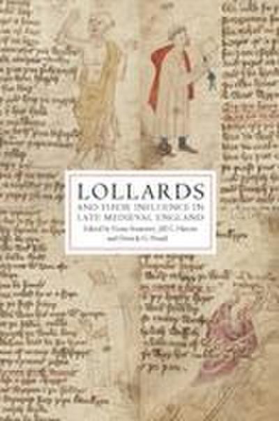 Lollards and Their Influence in Late Medieval England