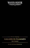 The Horus Heresy Saga - Galaxis in Flammen