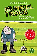 Munkel Trogg: Der kleinste Riese der Welt
