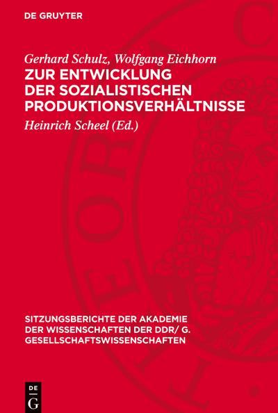 Zur Entwicklung der sozialistischen Produktionsverhältnisse