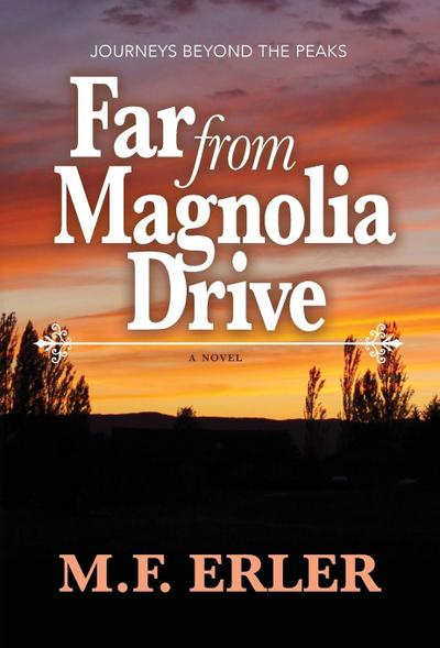 Far From Magnolia Drive