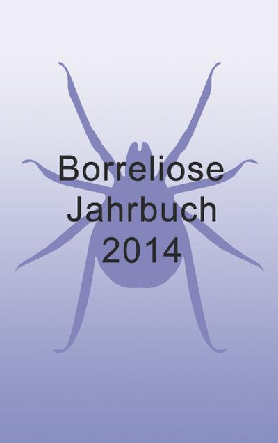 Borreliose Jahrbuch 2014