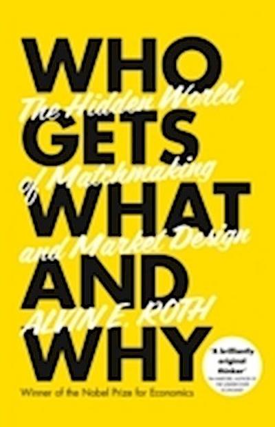 Who Gets What - And Why