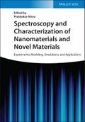 Spectroscopy and Characterization of Nanomaterials and Novel Materials