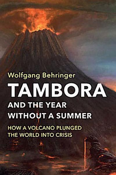 Tambora and the Year Without a Summer
