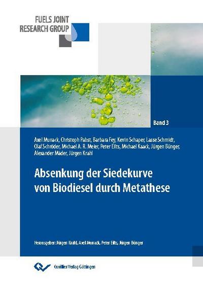 Absenkung der Siedekurve von Biodiesel durch Metathese