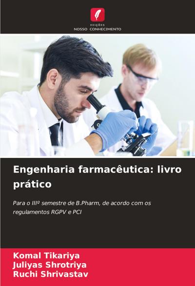 Engenharia farmacêutica: livro prático