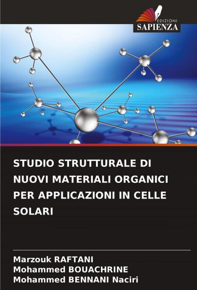 STUDIO STRUTTURALE DI NUOVI MATERIALI ORGANICI PER APPLICAZIONI IN CELLE SOLARI