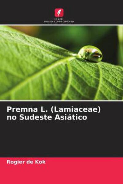 Premna L. (Lamiaceae) no Sudeste Asiático - Rogier de Kok