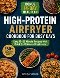 High-Protein Airfryer Cookbook for Busy Days
