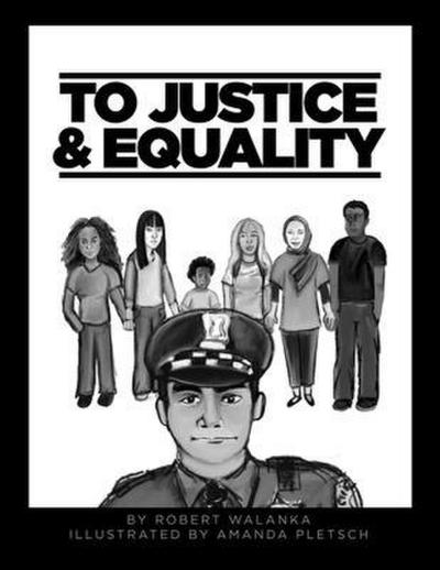 To Justice and Equality