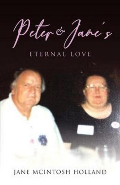 Peter and Jane’s Eternal Love