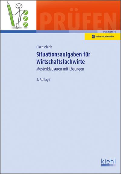 Situationsaufgaben für Wirtschaftsfachwirte