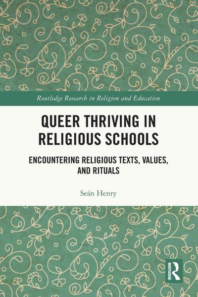 Queer Thriving in Religious Schools