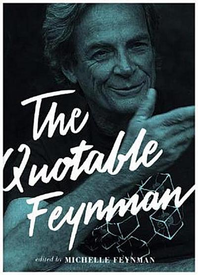 The Quotable Feynman