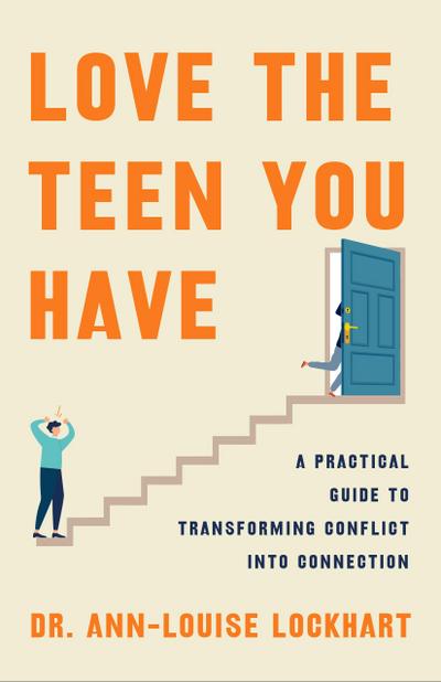 Love the Teen You Have