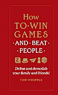How to win games and beat people