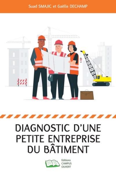 Diagnostic d’’une petite entreprise du bâtiment