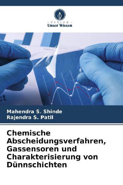 Chemische Abscheidungsverfahren, Gassensoren und Charakterisierung von Dünnschichten