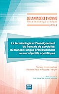 La terminologie et l’enseignement du français de spécialité, du français langue professionnelle ou sur objectifs spécifiques
