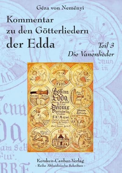 Kommentar zu den Götterliedern der Edda