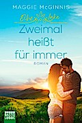Echo Lake - Zweimal heißt für immer