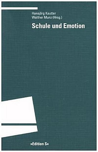 Schule und Emotion
