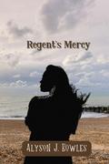 Regent’s Mercy