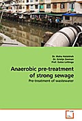 Anaerobic pre-treatment of strong sewage