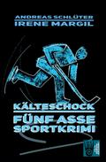 Kälteschock - Sportkrimi